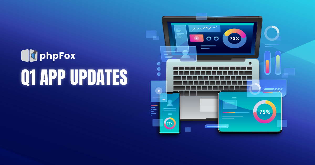 New phpFox Apps and Themes in  Quarter I 2020