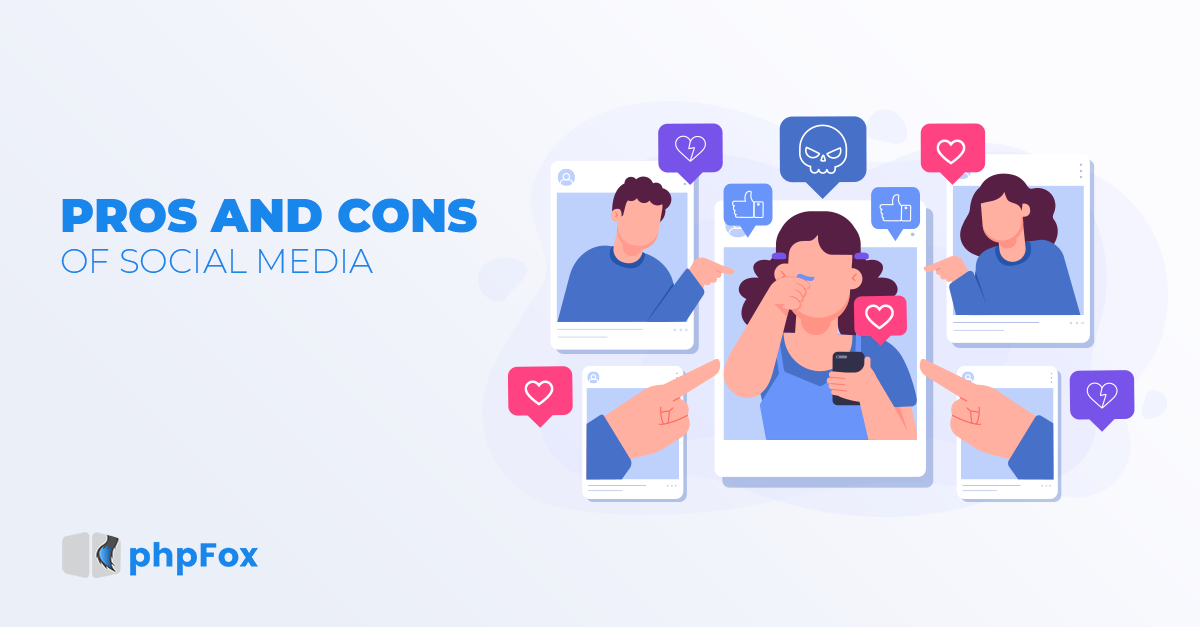 Advantages and disadvantages of social media