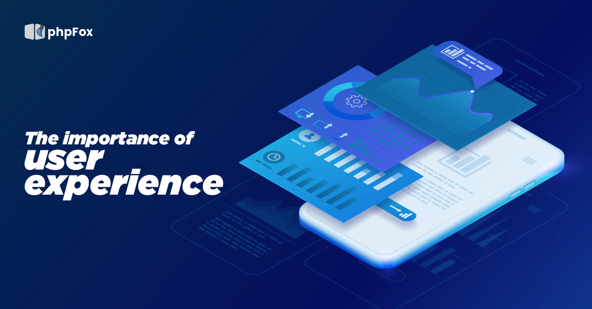 The importance of user experience