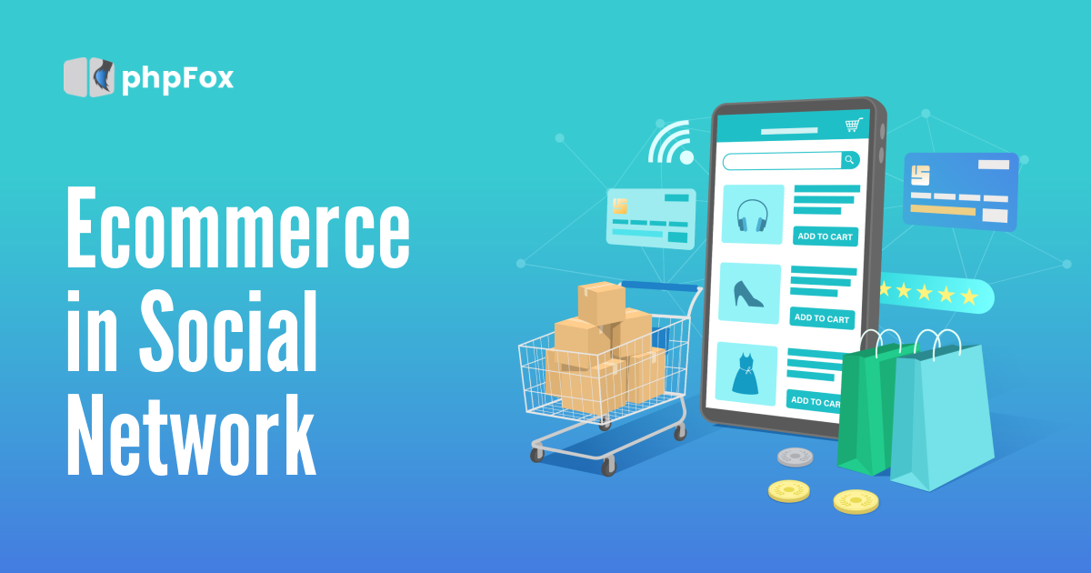 Ecommerce on Social Networks