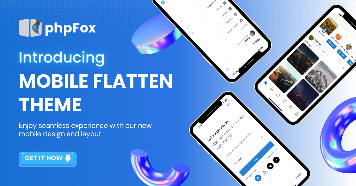Introducing phpFox version 5 (Metafox) Flatten Theme: Boost your mobile app aesthetics with new look and feel!