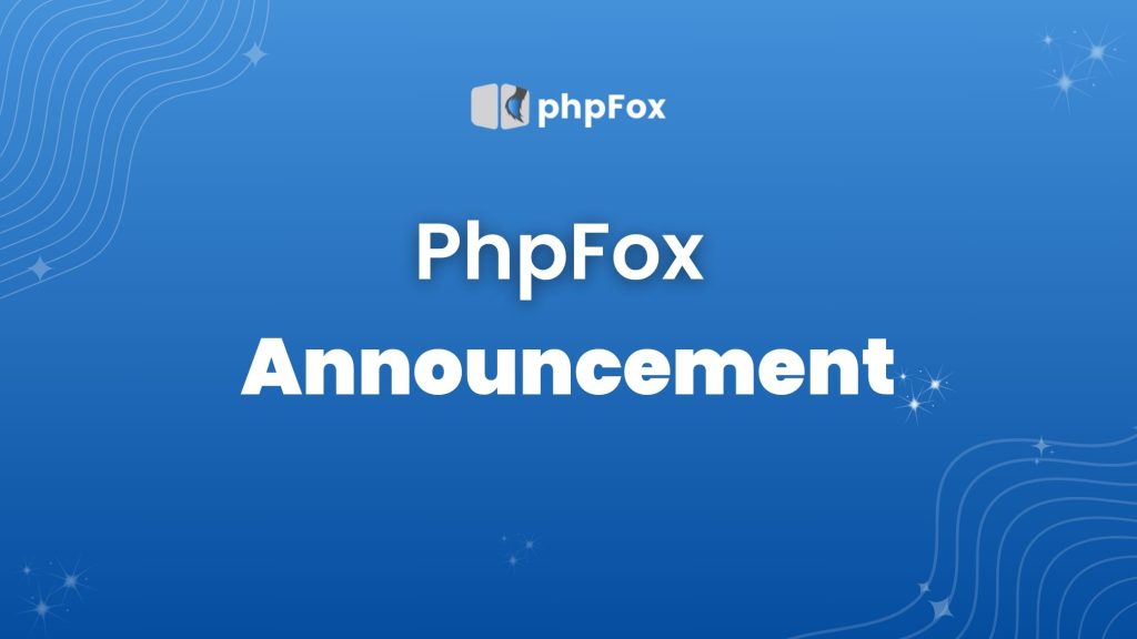 Official Annoucement of phpFox Update